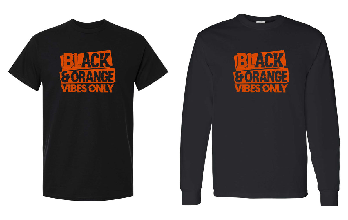BLACK AND ORANGE VIBES ONLY SHIRT