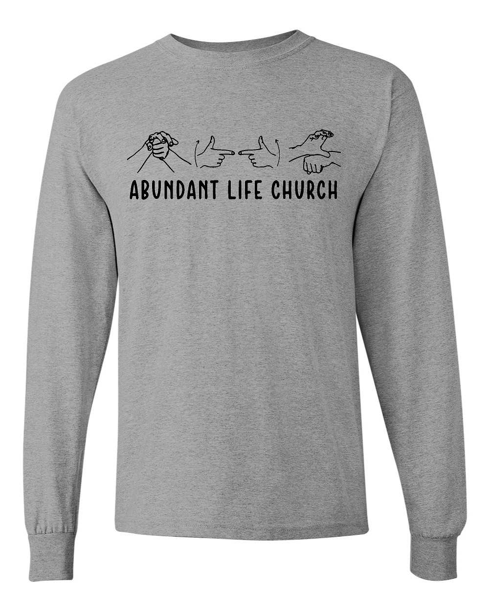 ABUNDANT LIFE SIGN LANGUAGE LONG SLEEVE TEE