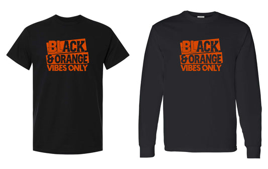 BLACK AND ORANGE VIBES ONLY SHIRT